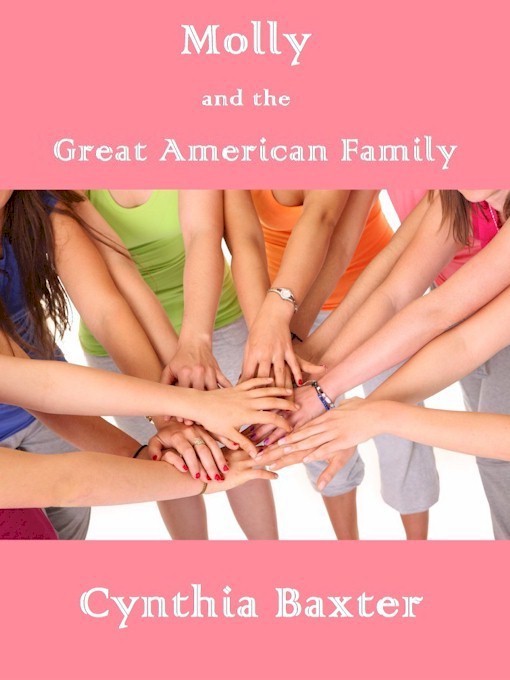 Title details for Molly and the Great American Family by Cynthia Baxter - Available